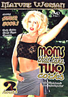 Moms That Take Two Cocks