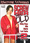 Screw Her She´s Old Screw Her She´s Old