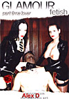 Glamour Fetish - Part Time Lover