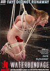 Waterbondage: Faye Did Not Runaway