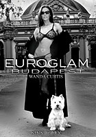 Wanda Curtis in Euroglam  Budapest