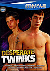 Desperate Twinks