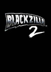 Best of Blackzilla 2 - 2 Disc Set