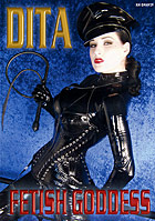 Dita: Fetish Goddess