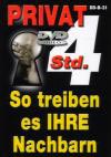 Privat - So treiben es Ihre Nachbarn