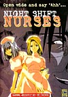 Night Shift Nurses 1